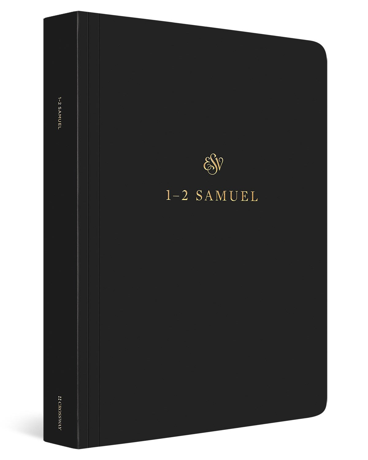 ESV Scripture Journal: 1-2 Samuel-Black Softcover
