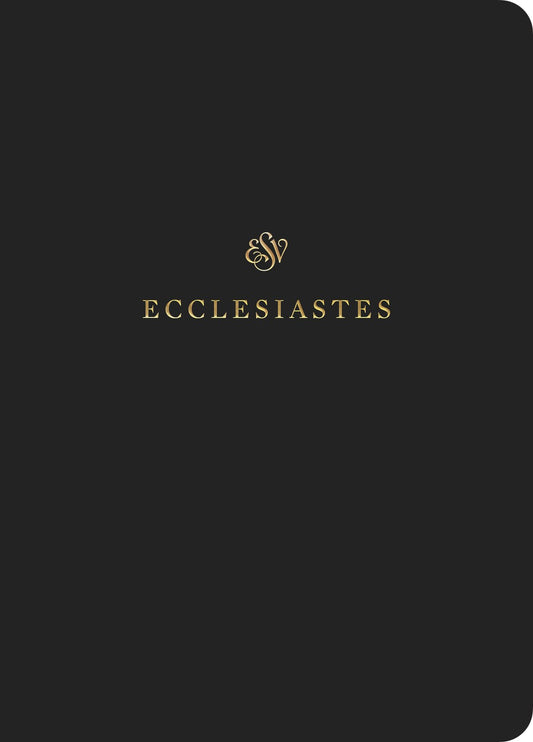 ESV Scripture Journal: Ecclesiastes-Black Softcover