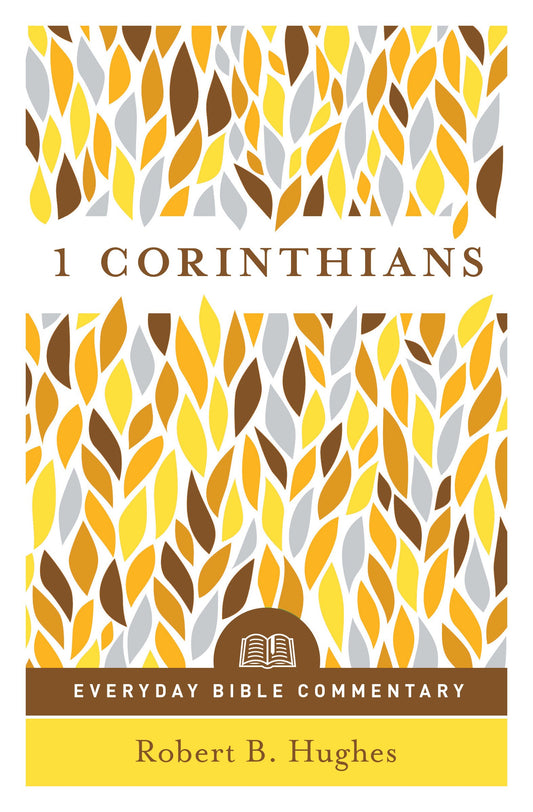 1 Corinthians (Everyday Bible Commentary)