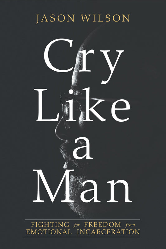 Cry Like A Man