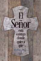 Spanish Plaque-New Horizons-The Lord Is With You (El Senor Esta Contigo) (6" x 9")