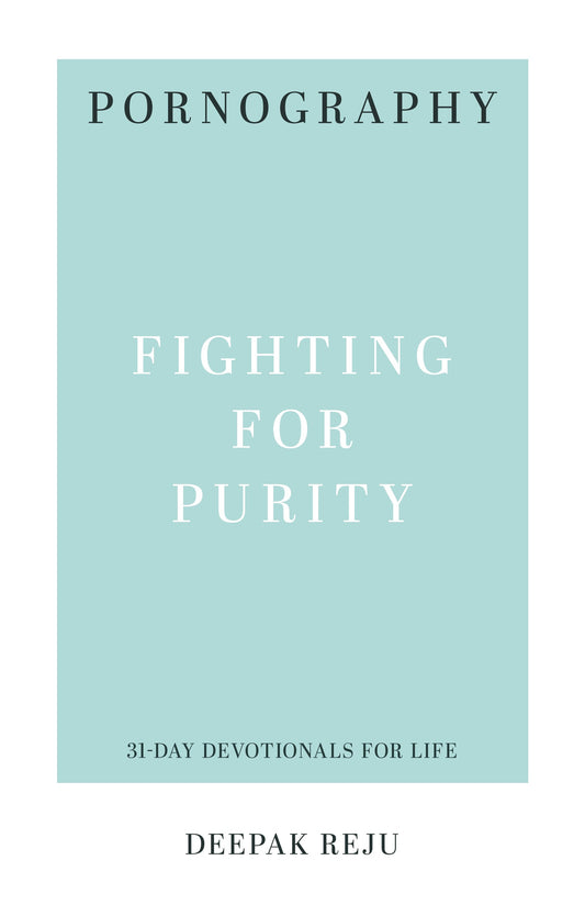 Pornography (31-Day Devotionals For Life)