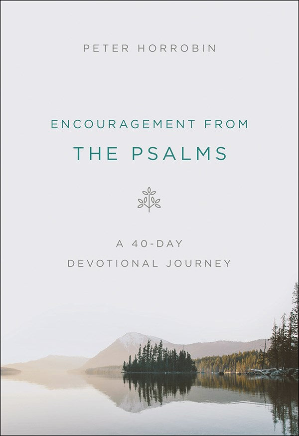 Encouragement From The Psalms