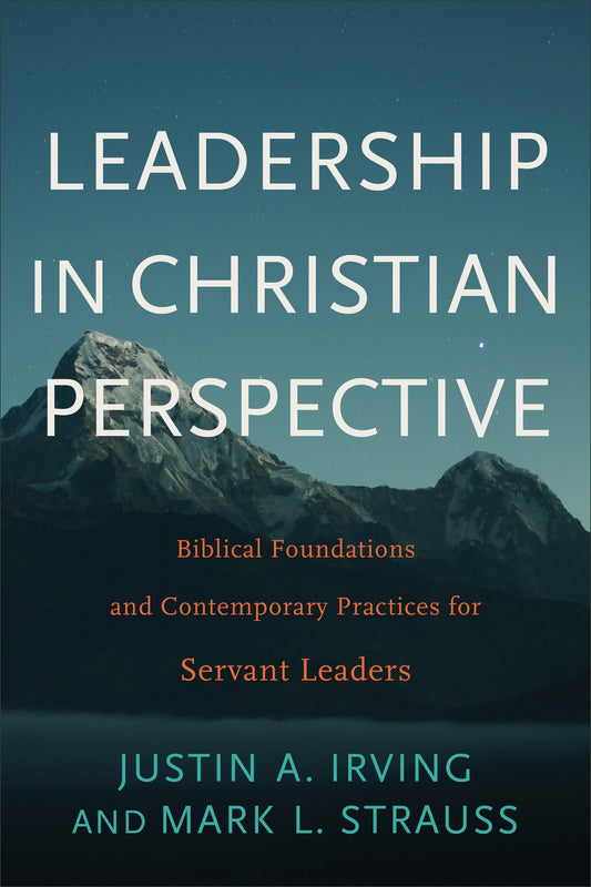 Leadership In Christian Perspective