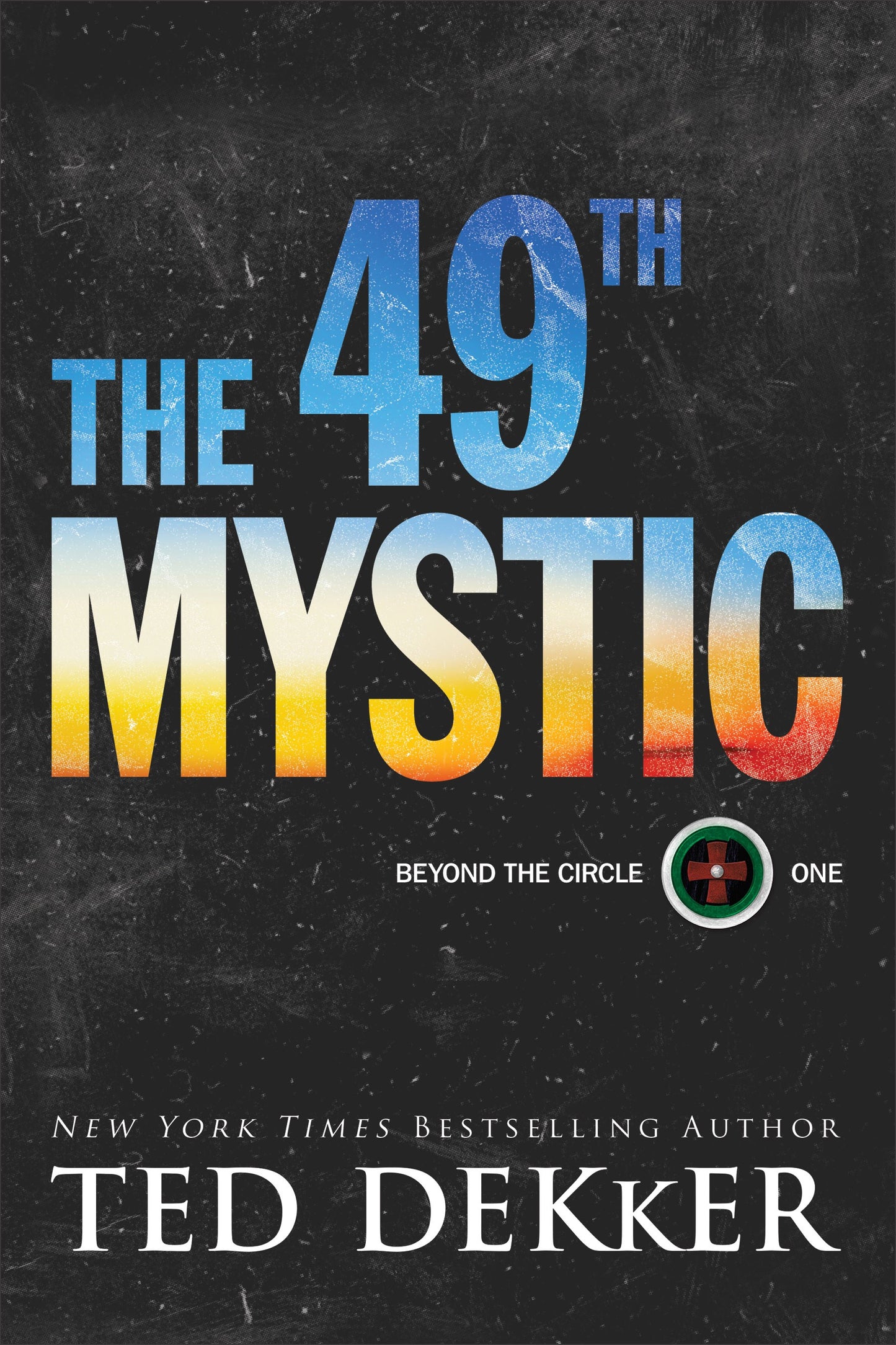 The 49th Mystic (Beyond The Circle #1)-Softcover