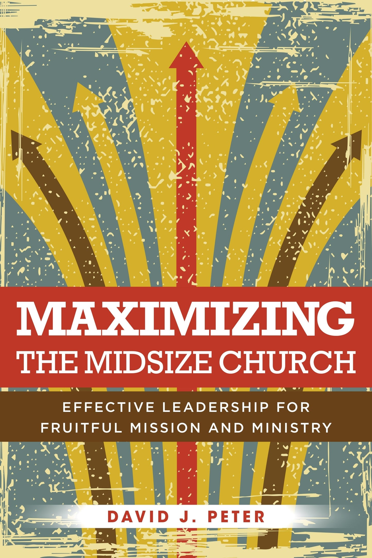 Maximizing The Midsize Church