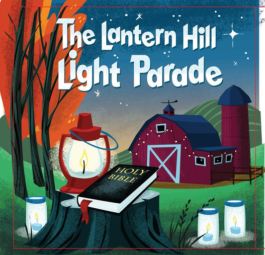 The Lantern Hill Light Parade-Hardcover