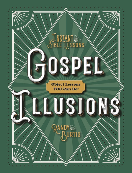 Instant Bible Lessons: Gospel Illusions