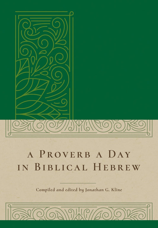 A Proverb A Day In Biblical Hebrew