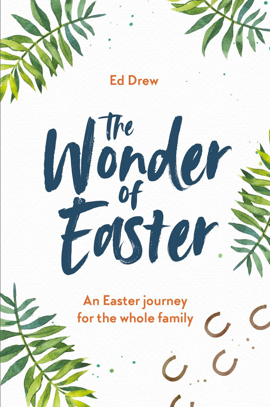 The Wonder Of Easter