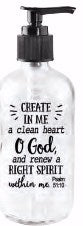 Soap Dispenser-Everyday Moments-Create In Me A Clean Heart (8 Oz)