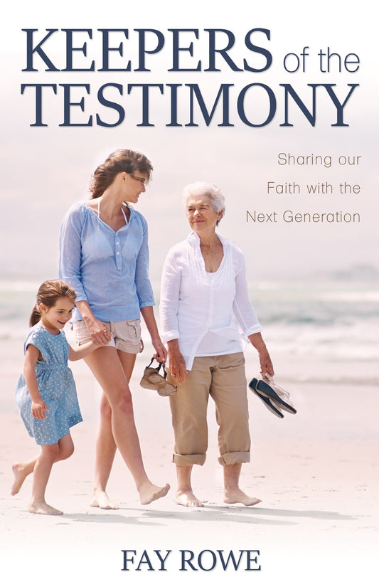 Keepers of the Testimony (2nd Edition)