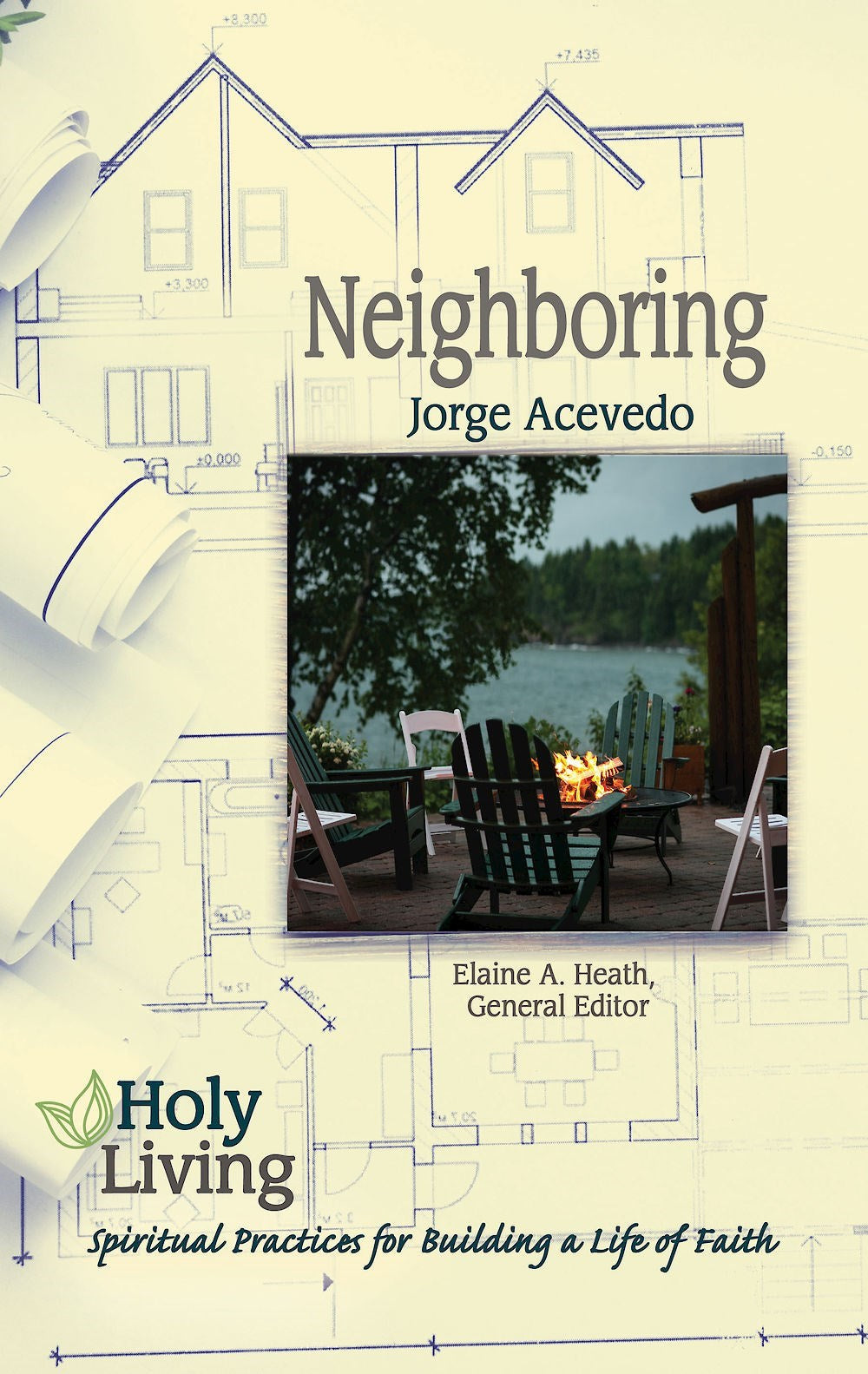 Neighboring (Holy Living Series)