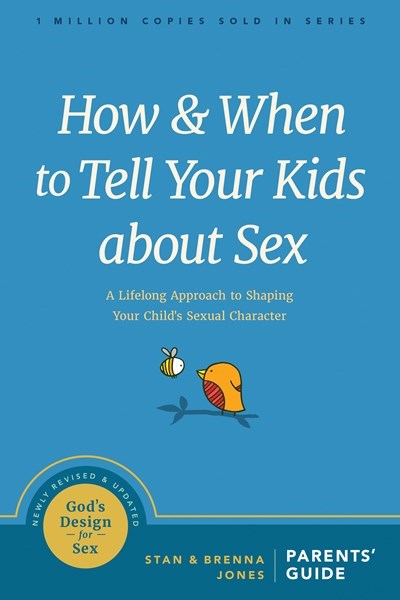 How And When To Tell Your Kids About Sex-Softcover