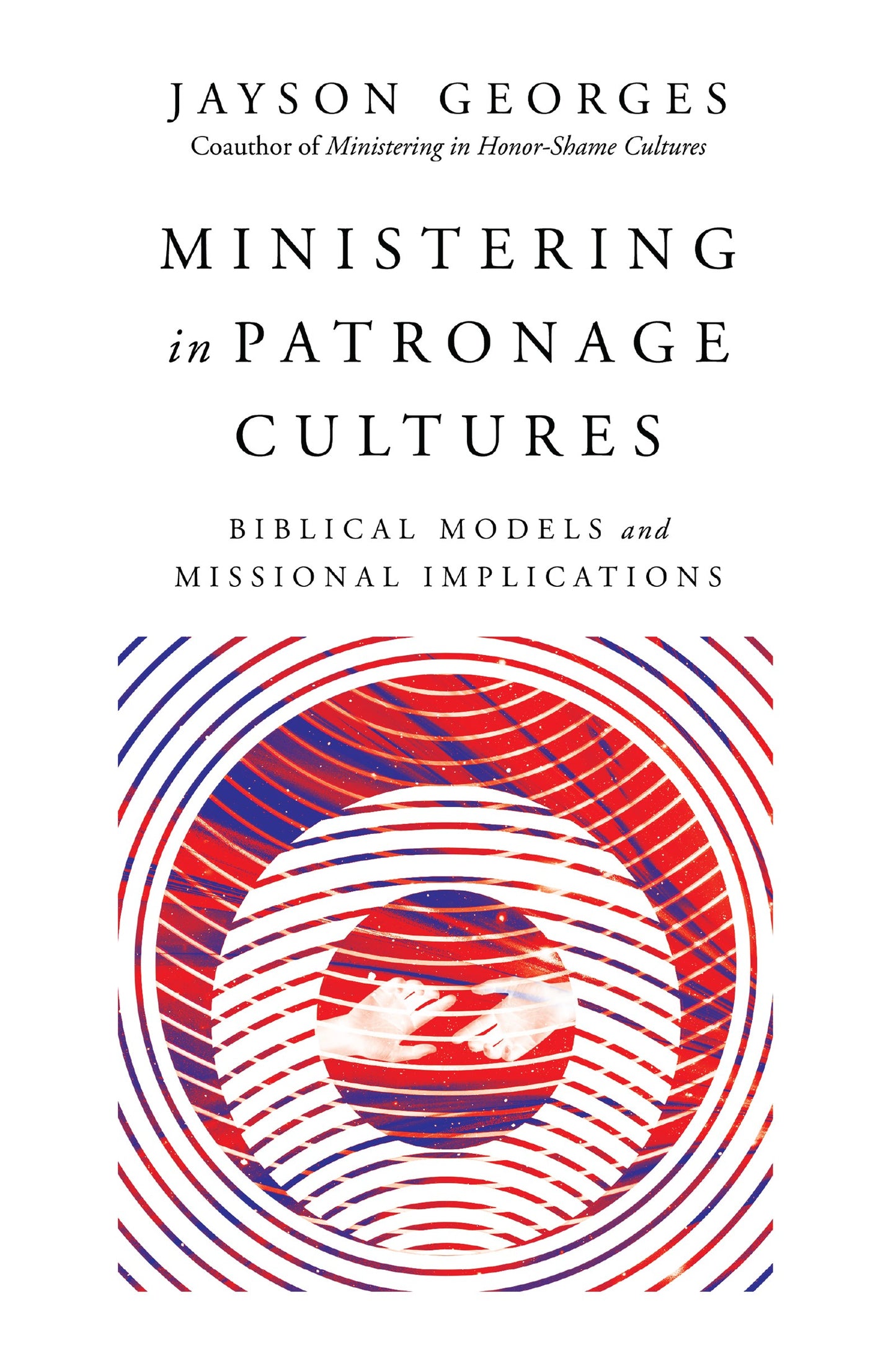 Ministering In Patronage Cultures