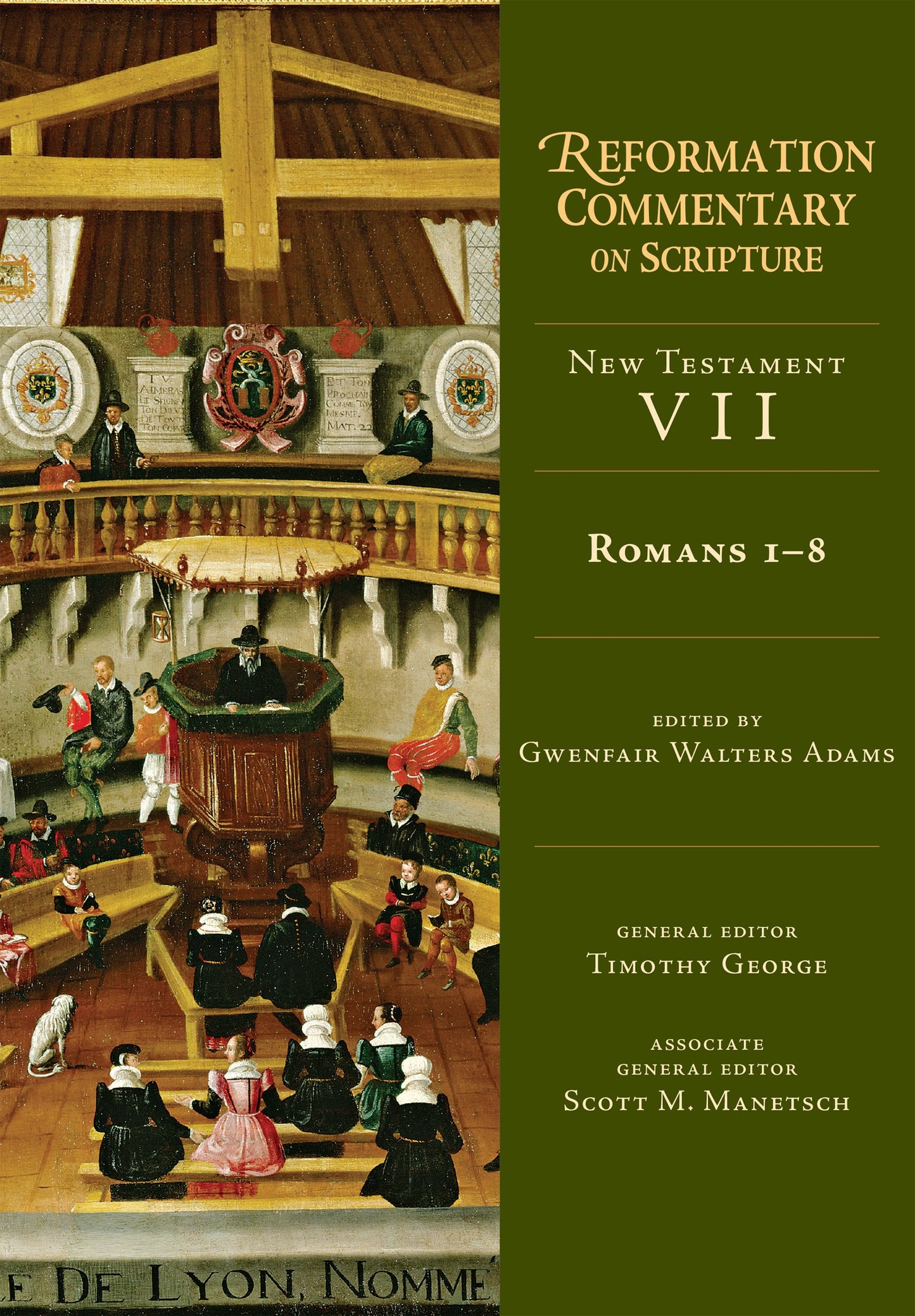 Romans 1-8 (Reformation Commentary On Scripture/New Testament VII)
