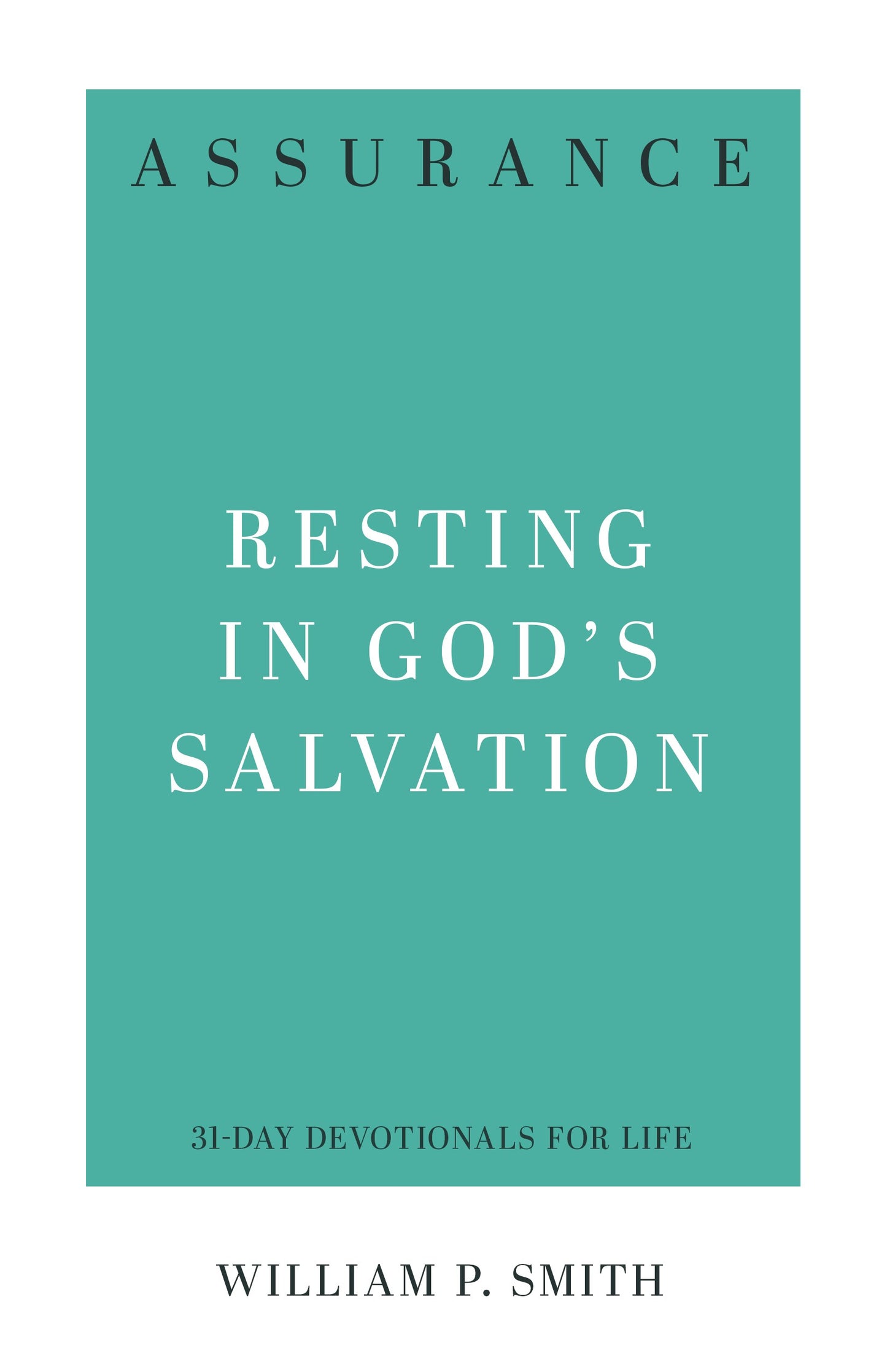 Assurance (31-Day Devotionals For Life)