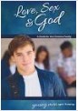 Love  Sex &amp; God: For Young Men (Learning About Sex) (Revised)