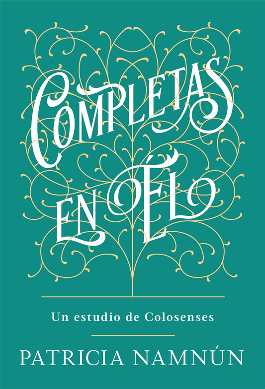 Completas En El (Complete In Him)