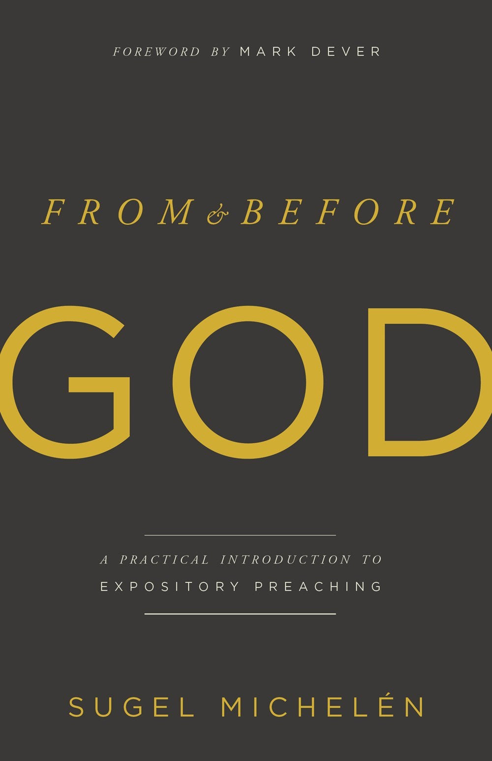 From & Before God