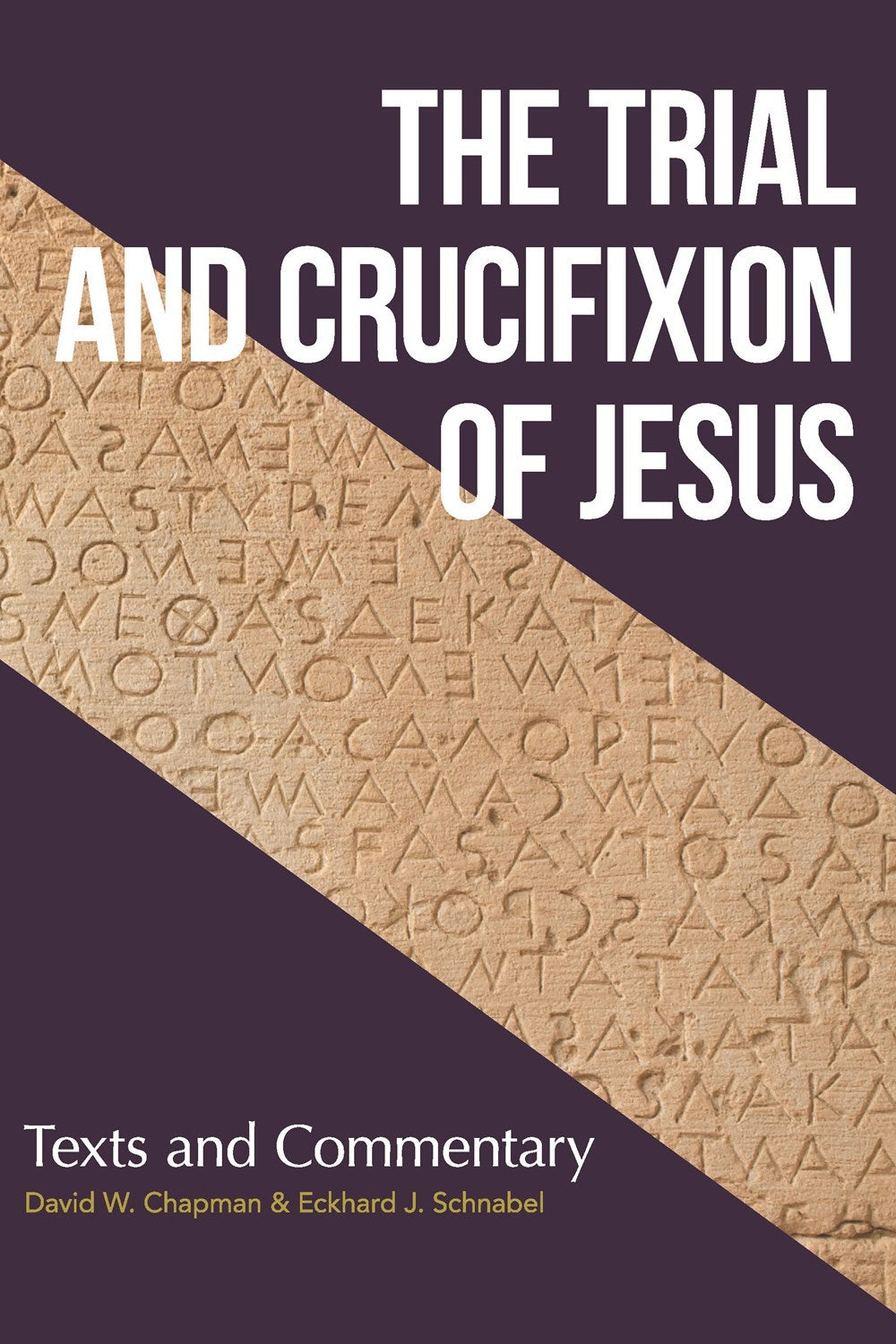 The Trial And Crucifixion Of Jesus