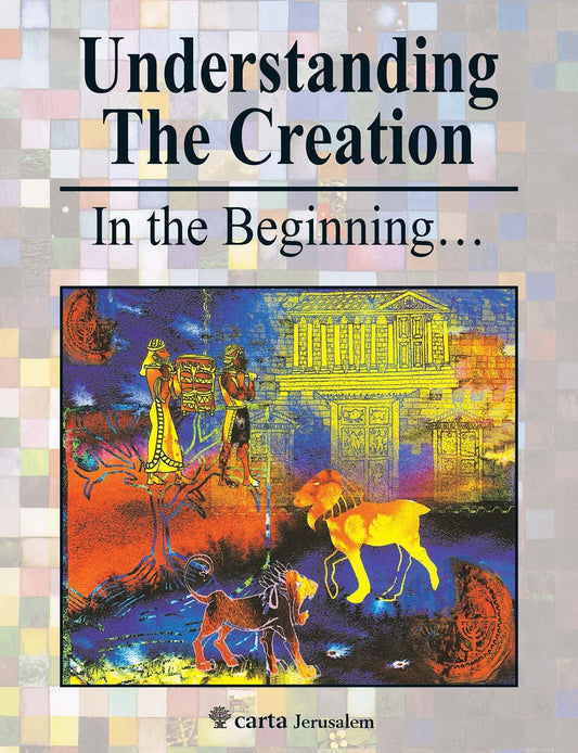 Understanding The Creation (Carta Jerusalem)