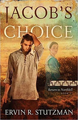 Jacob's Choice (Return to Northkill Book 1)
