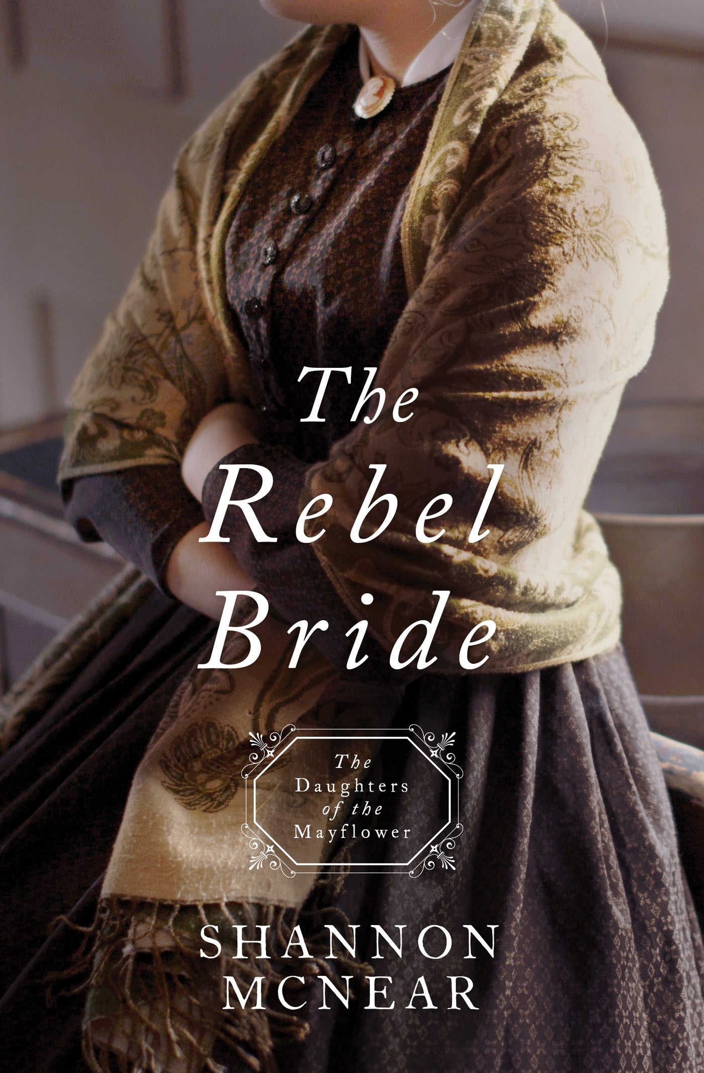 The Rebel Bride (Daughters Of The Mayflower #10)