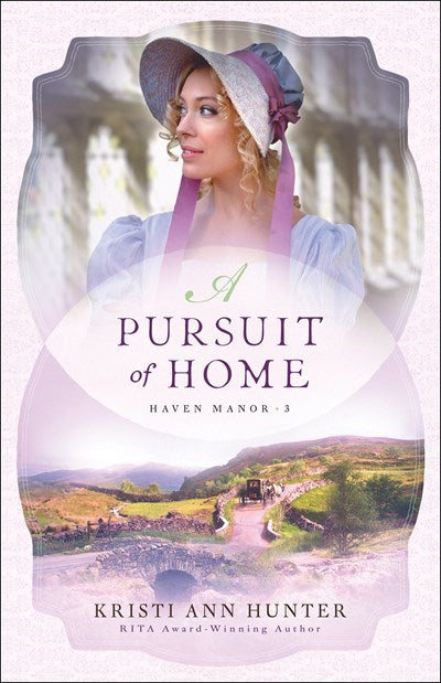 A Pursuit Of Home (Haven Manor #3)