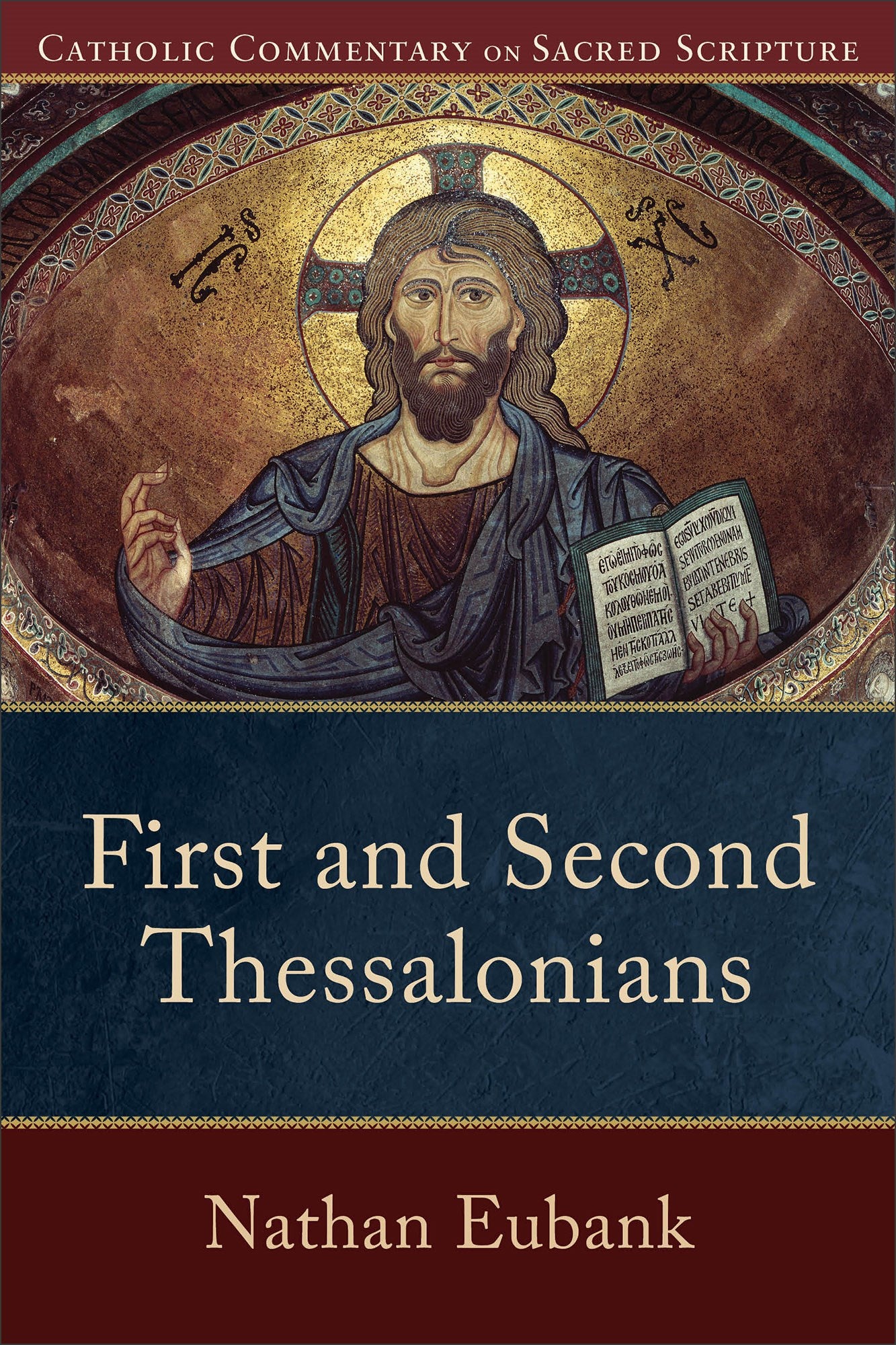 First And Second Thessalonians (Catholic Commentary On Sacred Scripture)