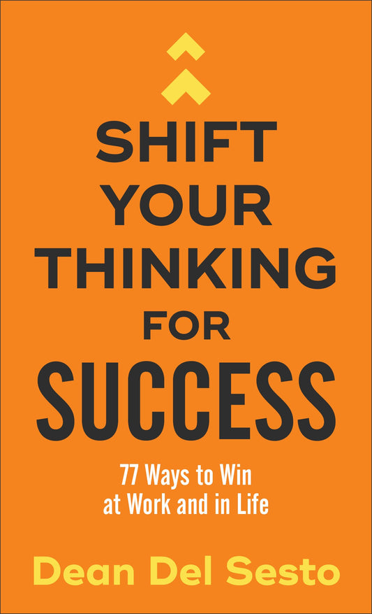 Shift Your Thinking For Success-Mass Market