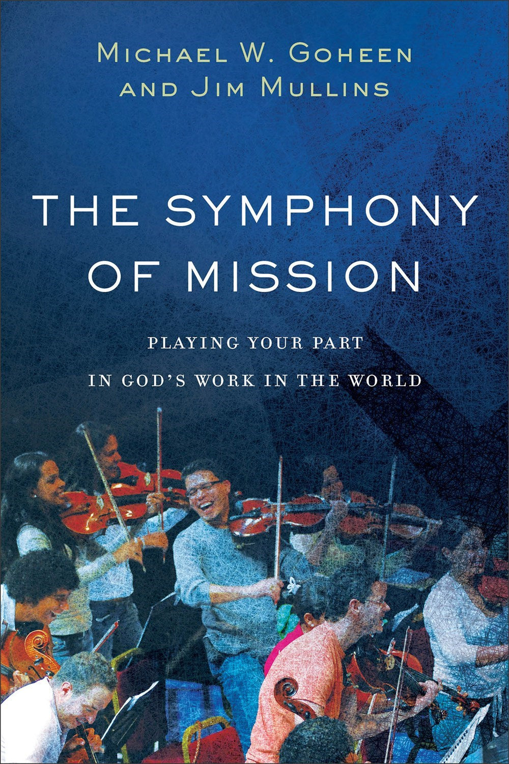 The Symphony Of Mission
