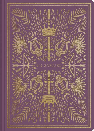 ESV Illuminated Scripture Journal: 1-2 Samuel-Purple Softcover
