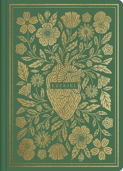 ESV Illuminated Scripture Journal: Ezekiel-Green Softcover