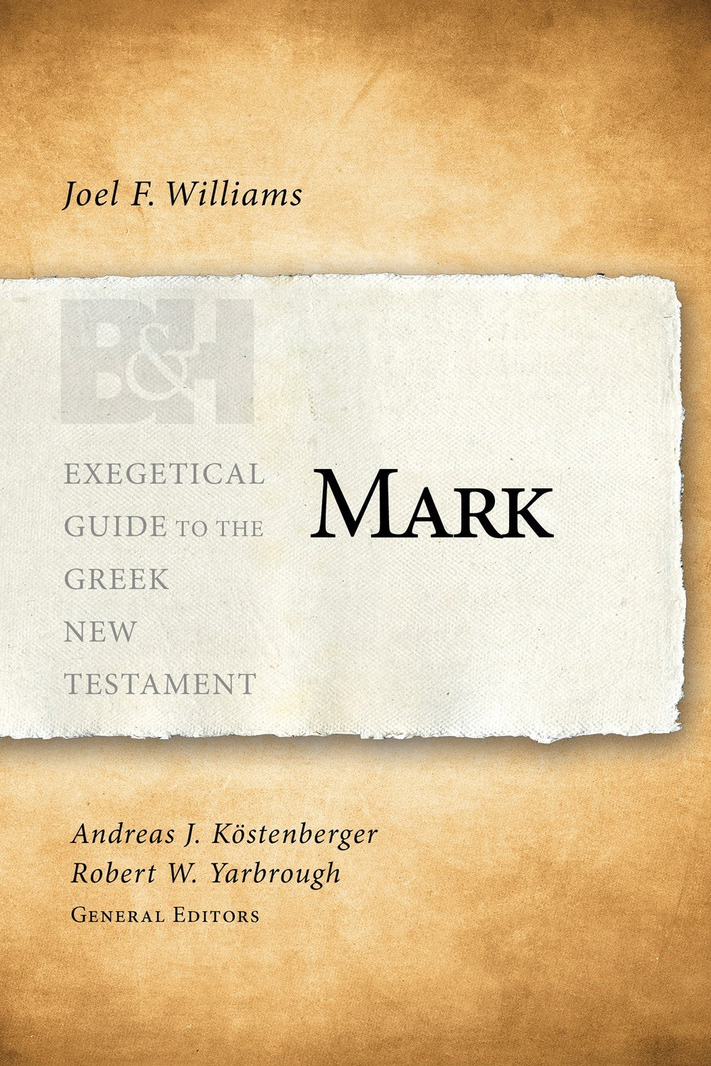 Mark (Exegetical Guide To The Greek New Testament)