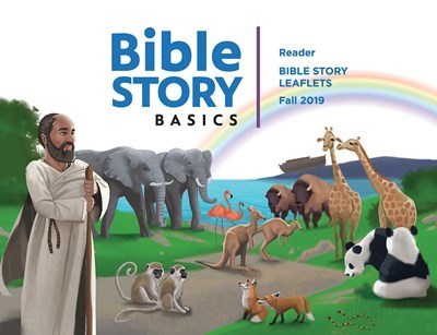 Bible Story Basics: Reader Leaflet Fall 2019