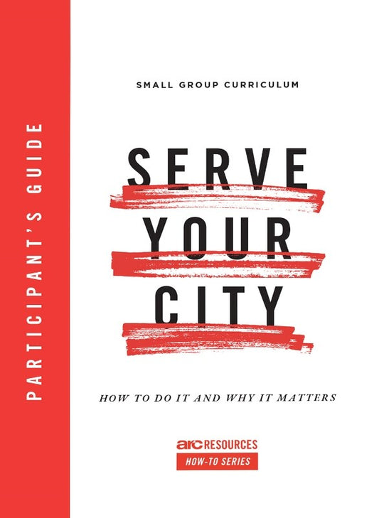 Serve Your City Participant's Guide