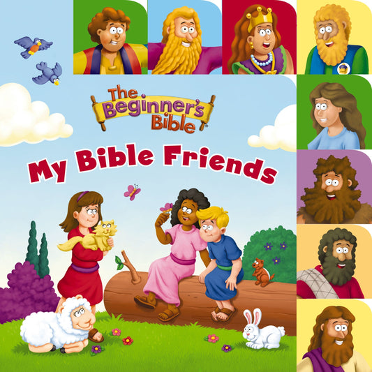 The Beginner's Bible: My Bible Friends