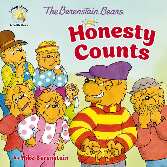The Berenstain Bears Honesty Counts (Living Lights)
