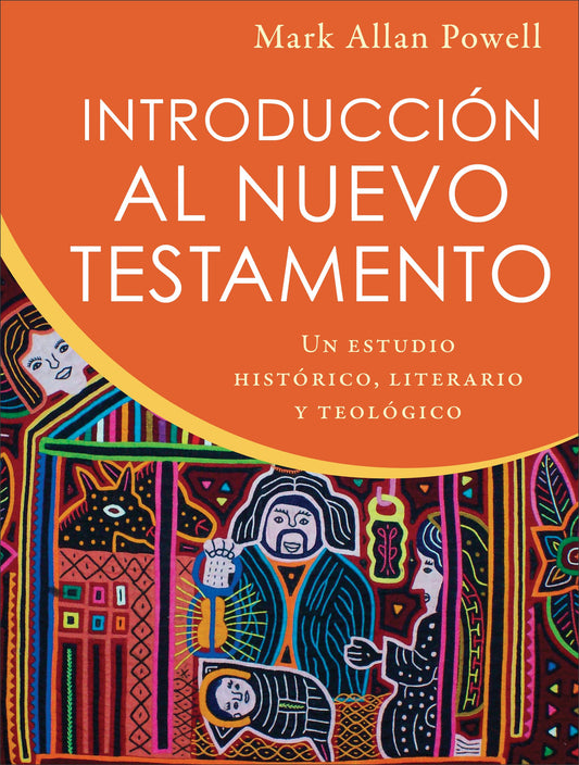 Introduccion Al Nuevo Testamento (Introduction To The New Testament)