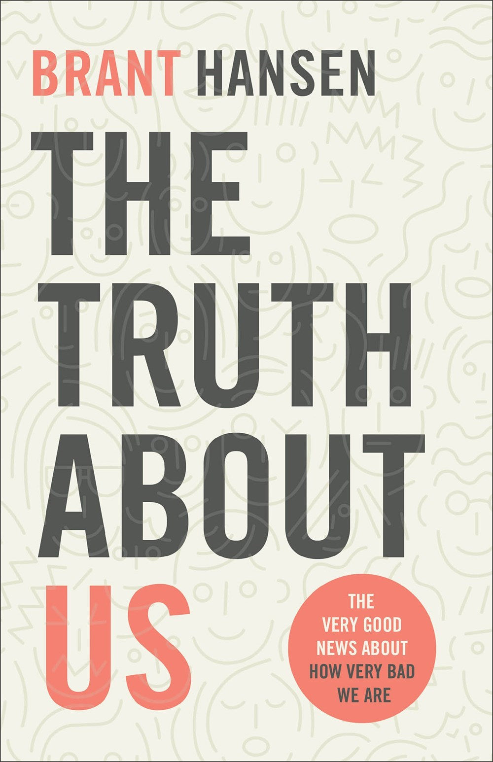 The Truth About Us