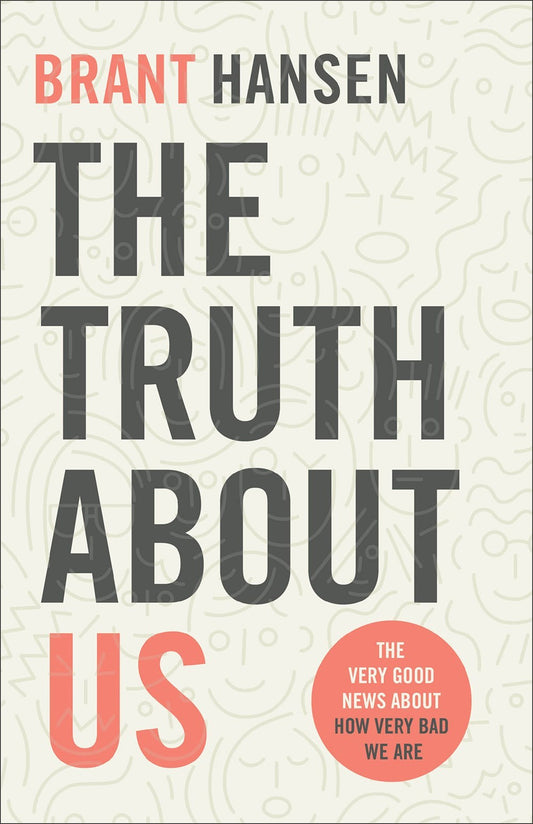 The Truth About Us