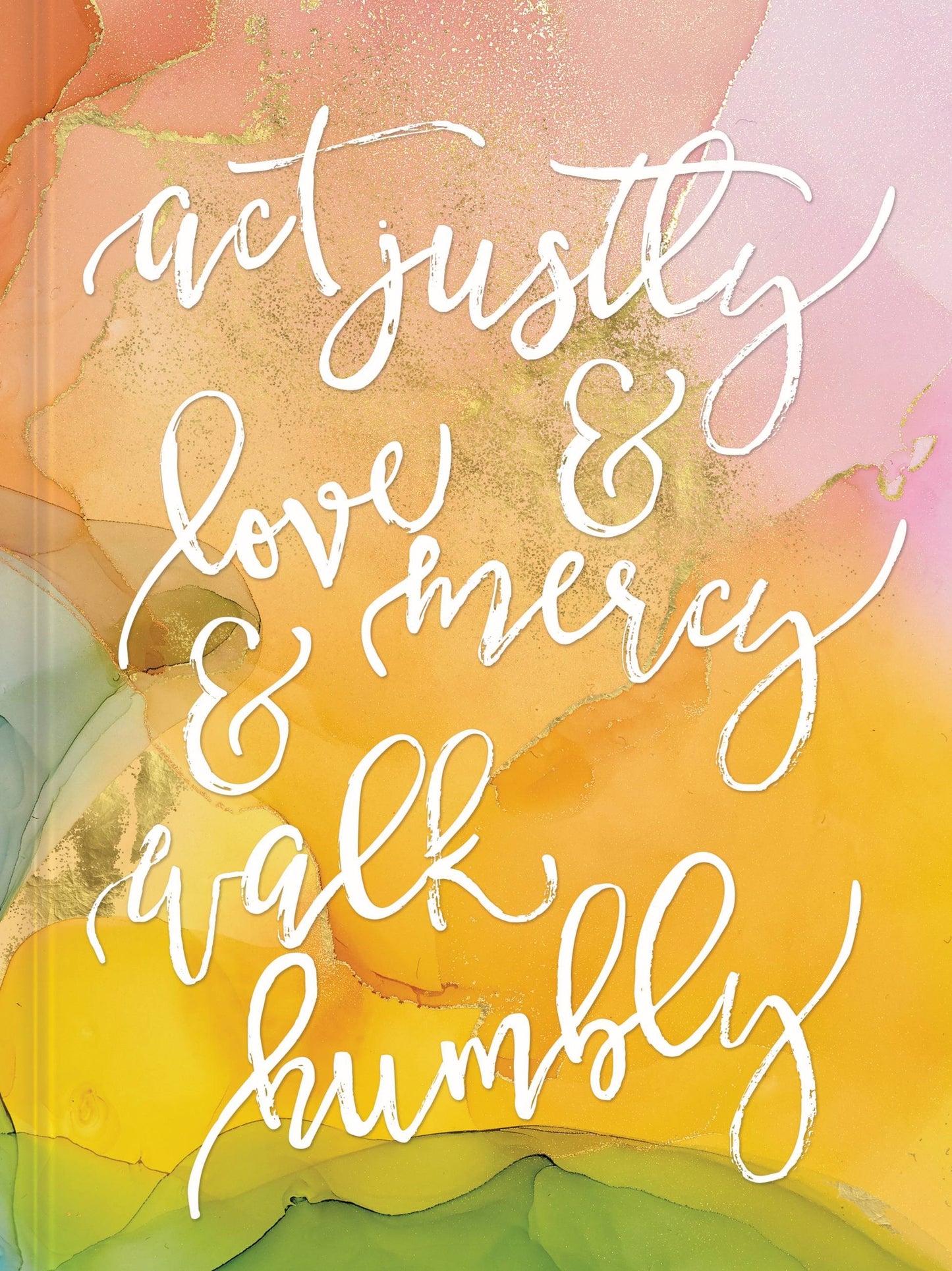 Act Justly  Love Mercy  And Walk Humbly Journal