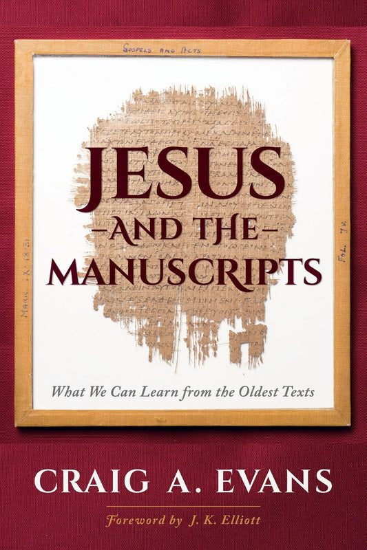 Jesus And The Manuscripts