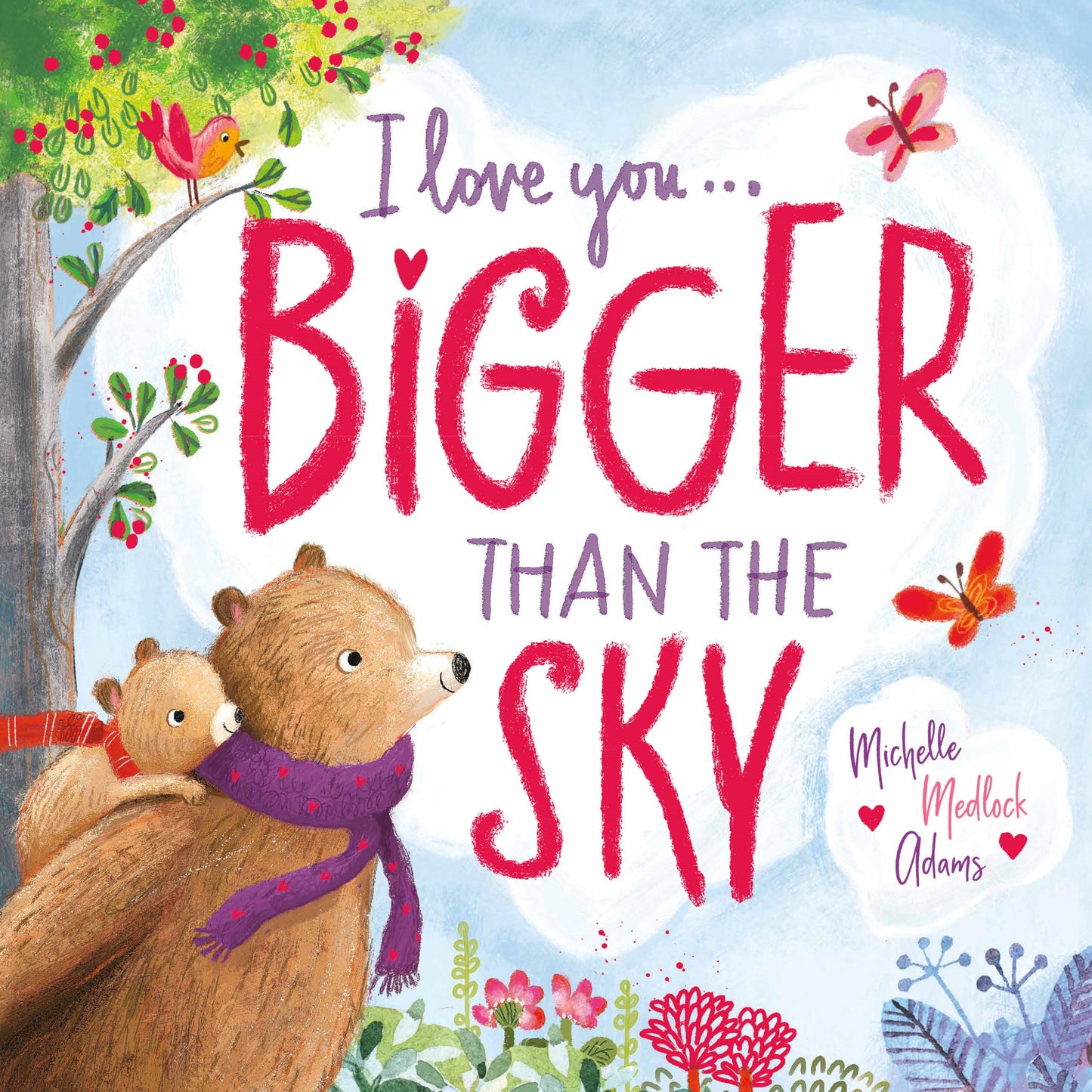 I Love You . . . Bigger Than The Sky