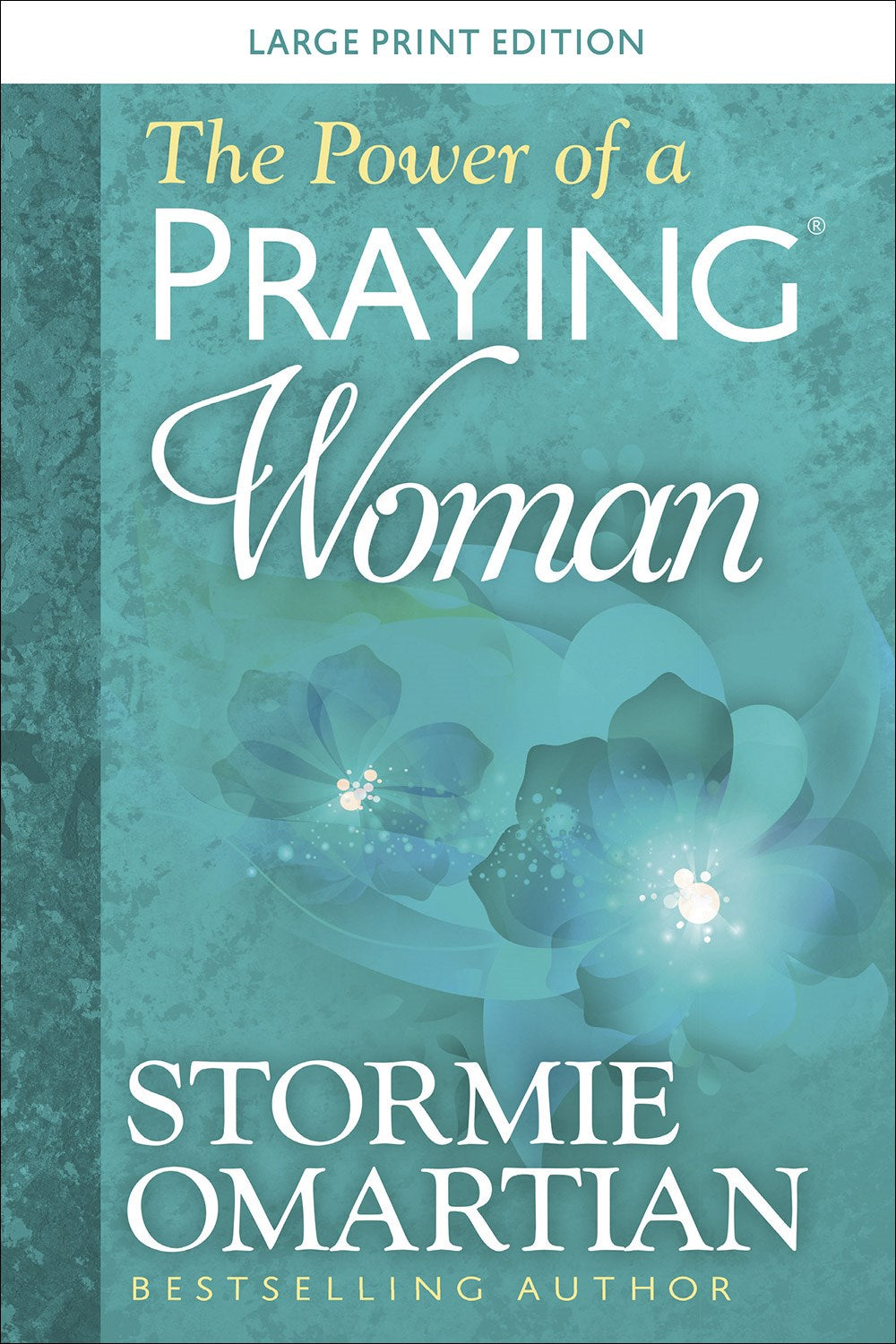 The Power Of A Praying Woman Large Print