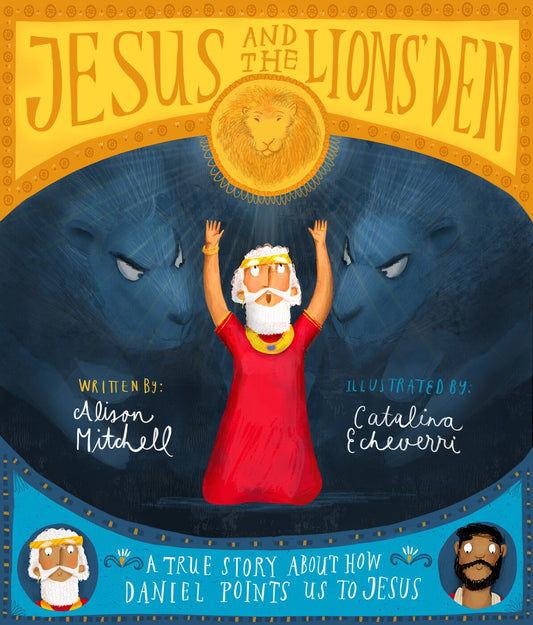 Jesus And The Lion's Den