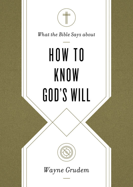 What The Bible Says About How To Know God's Will