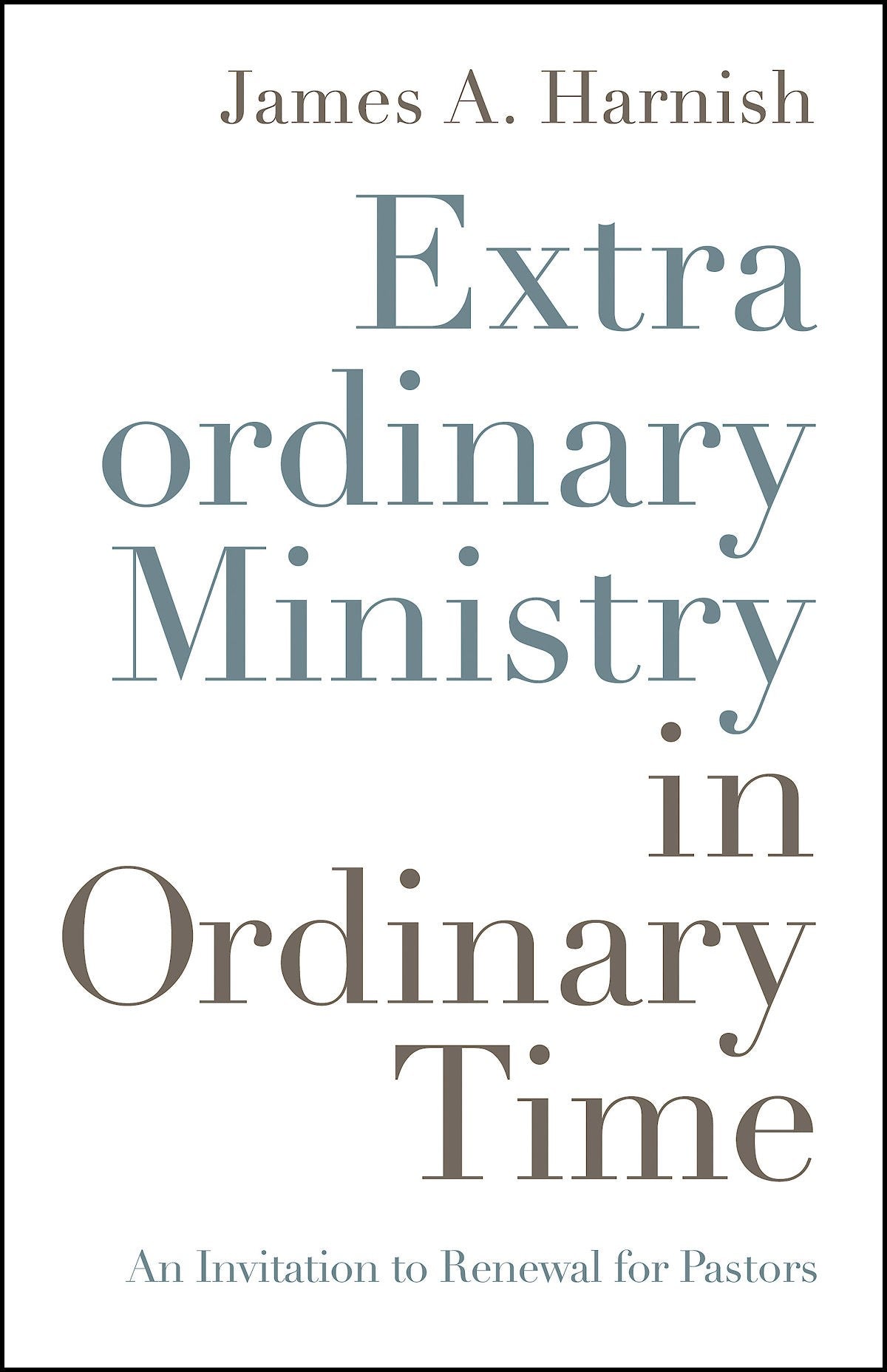 Extraordinary Ministry In Ordinary Time