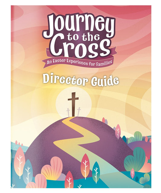 Journey To the Cross-Additional Director Manual